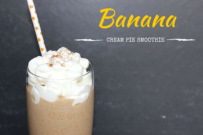 Banana Cream Pie Smoothie
